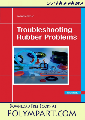 معرفی کتاب حل المسائل رابرها Troubleshooting Rubber Problems